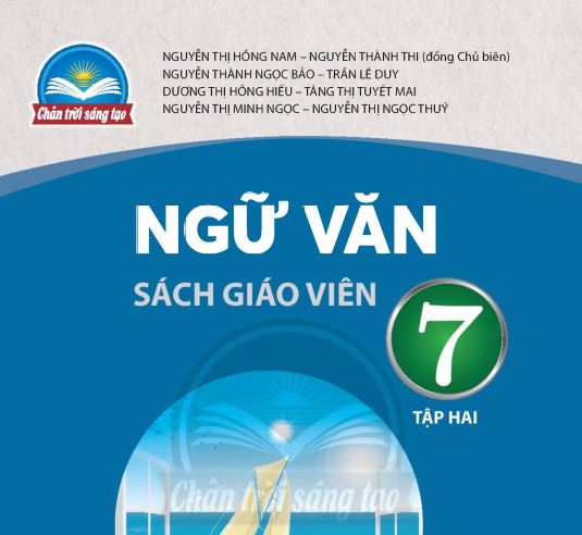 SÁCH GIÁO VIÊN NGỮ VĂN 7  TẬP 2 CHÂN TRỜI SÁNG TẠO Miễn phí